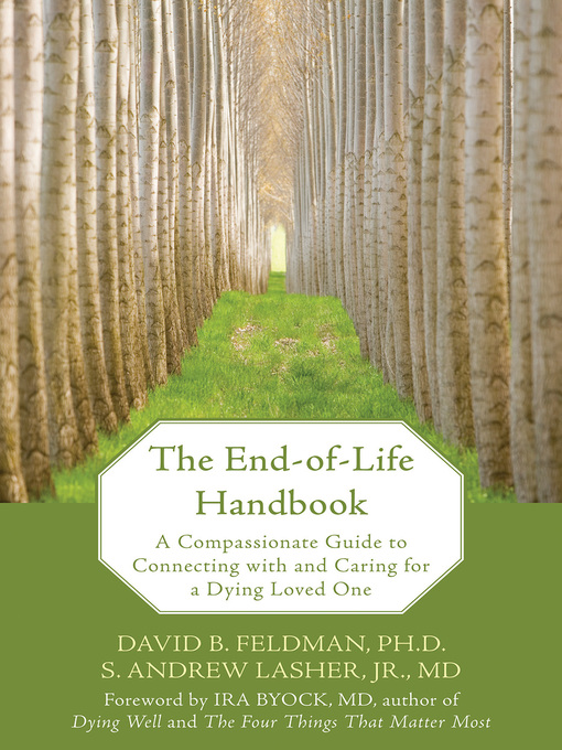 Title details for The End-of-Life Handbook by Ira Byock - Available